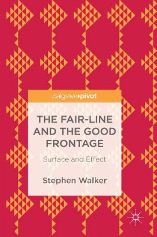 Książka Fair-Line and the Good Frontage Stephen Walker