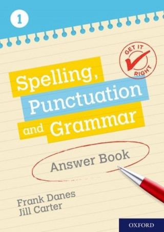 Könyv Get It Right: KS3; 11-14: Spelling, Punctuation and Grammar Answer Book 1 Frank Danes