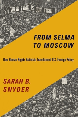 Kniha From Selma to Moscow Sarah B. Snyder