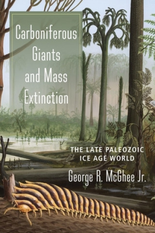 Kniha Carboniferous Giants and Mass Extinction McGhee