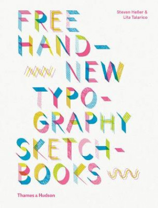 Книга Free Hand New Typography Sketchbooks Steven Heller