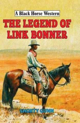 Book Legend of Link Bonner Shorty Gunn