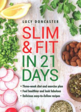 Kniha Slim & Fit in 21 Days Lucy Doncaster