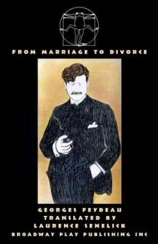 Carte From Marriage To Divorce Georges Feydeau