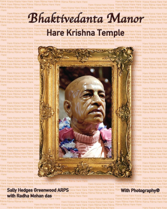 Kniha Bhaktivedanta Manor Hare Krishna Temple Sally Hedges Greenwood ARPS