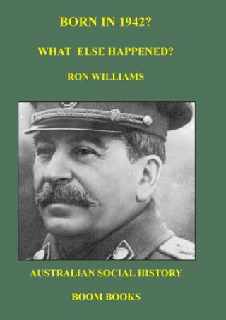 Buch Born in 1942? What else happened? Ron Williams