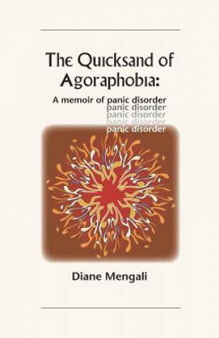 Knjiga Quicksand of Agoraphobia Diane Mengali
