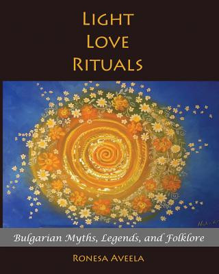 Kniha Light Love Rituals Ronesa Aveela