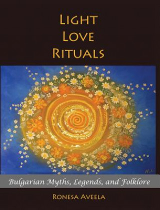 Kniha Light Love Rituals RONESA AVEELA