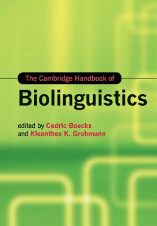Книга Cambridge Handbook of Biolinguistics Cedric Boeckx