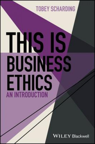 Buch This is Business Ethics - An Introduction TOBEY SCHARDING