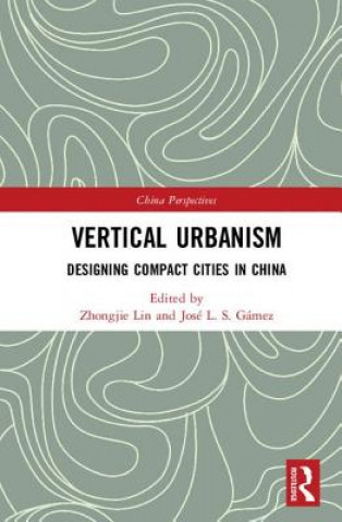Buch Vertical Urbanism Jose L. S. Gamez