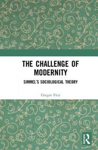 Книга Challenge of Modernity Gregor (Bielefeld University Germany) Fitzi