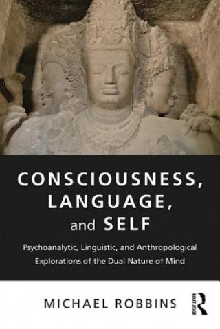 Kniha Consciousness, Language, and Self Robbins