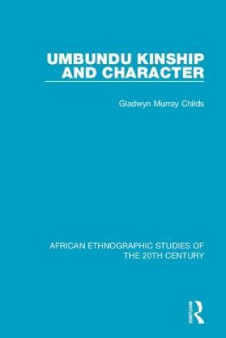 Könyv Umbundu Kinship and Character Gladwyn Murray Childs