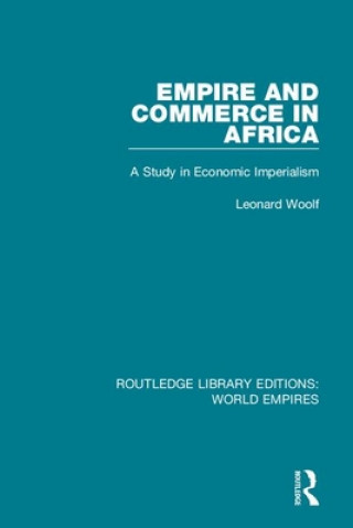 Livre Empire and Commerce in Africa Leonard Woolf