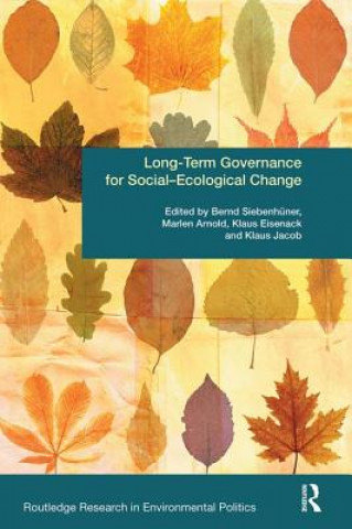 Książka Long-Term Governance for Social-Ecological Change 