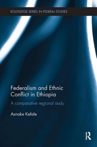 Carte Federalism and Ethnic Conflict in Ethiopia Kefale