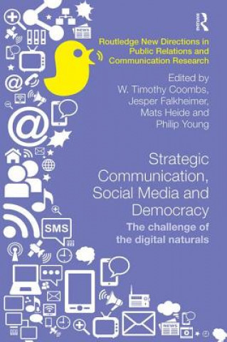 Livre Strategic Communication, Social Media and Democracy W  Timothy Coombs