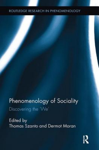 Kniha Phenomenology of Sociality Thomas Szanto