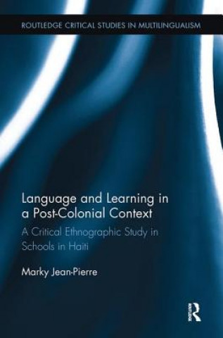 Kniha Language and Learning in a Post-Colonial Context Jean-Pierre