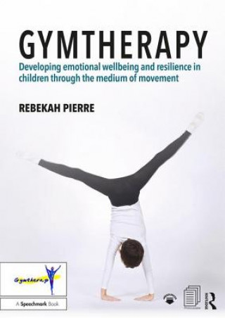 Buch Gymtherapy Rebekah (Founder of 'Gymtherapy') Pierre