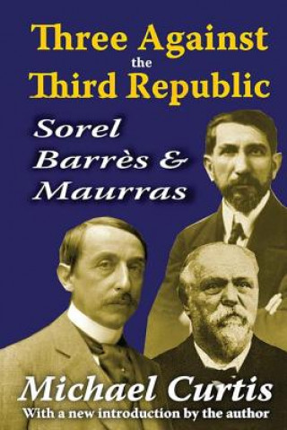 Książka Three Against the Third Republic CURTIS