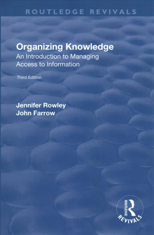 Kniha Organizing Knowledge ROWLEY