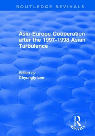 Libro Asia-Europe Cooperation After the 1997-1998 Asian Turbulence 