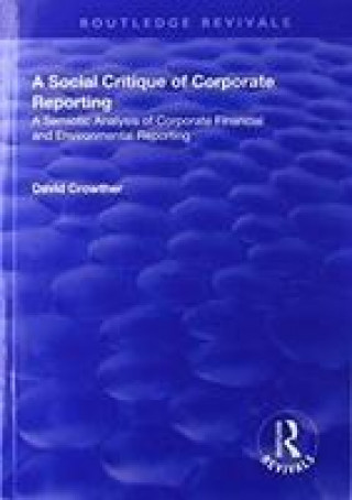 Książka Social Critique of Corporate Reporting CROWTHER