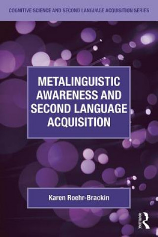 Book Metalinguistic Awareness and Second Language Acquisition Roehr-Brackin