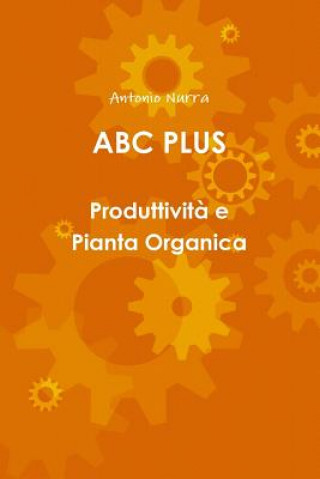 Kniha ABC PLUS Produttivita e Pianta Organica ANTONIO NURRA