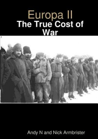 Carte Europa II - The True Cost of War ANDY N