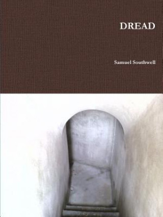 Knjiga Dread SAMUEL SOUTHWELL