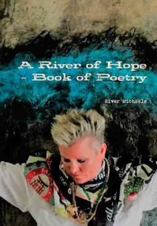 Kniha River of Hope - Book of Poetry River Michaels