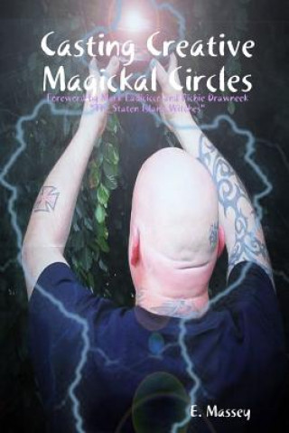 Carte Casting Creative Magickal Circles E Massey