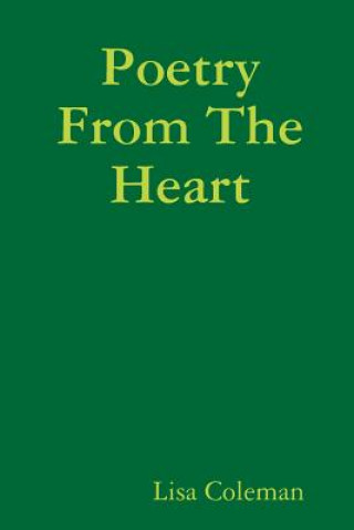 Livre Poetry From The Heart Lisa Coleman