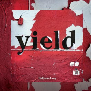 Knjiga Yield HOLLYANN LANG