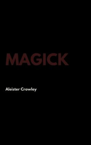 Könyv Magick Aleister Crowley