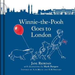 Carte Winnie-the-Pooh Goes To London Mark Burgess