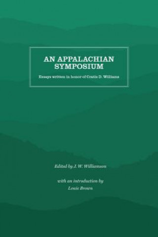 Knjiga Appalachian Symposium J. W. Williamson