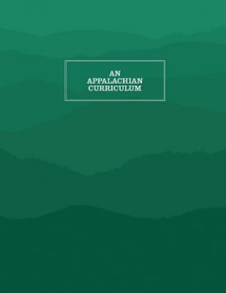 Buch Appalachian Curriculum, 1995 Lisa Gibson