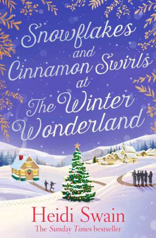 Книга Snowflakes and Cinnamon Swirls at the Winter Wonderland HEIDI SWAIN