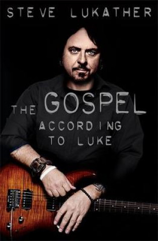 Książka Gospel According to Luke Steve Lukather