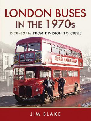 Kniha London Buses in the 1970s JIM BLAKE