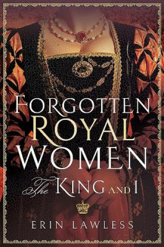Kniha Forgotten Royal Women ERIN LAWLESS