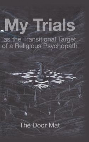 Libro My Trials Mark (University of Leeds UK) Wilson