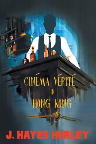 Książka Cinema Verite in Hong Kong J. HAYES HURLEY