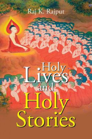 Книга Holy Lives and Holy Stories RAJ K. RAJPUT