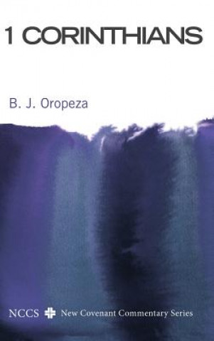 Книга 1 Corinthians B J Oropeza